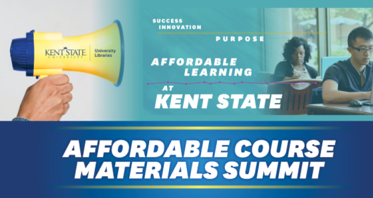 Logo that reads "Affordable learning at Kent State. Affordable Course Material Summit"
