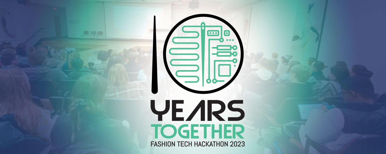 Fashion Tech Hackathon; 10 Years Together